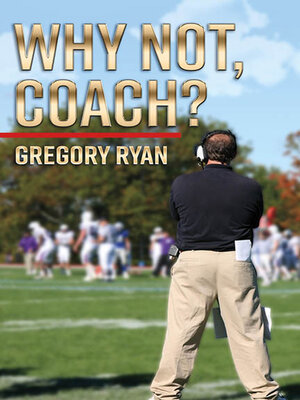 cover image of Why Not, Coach?